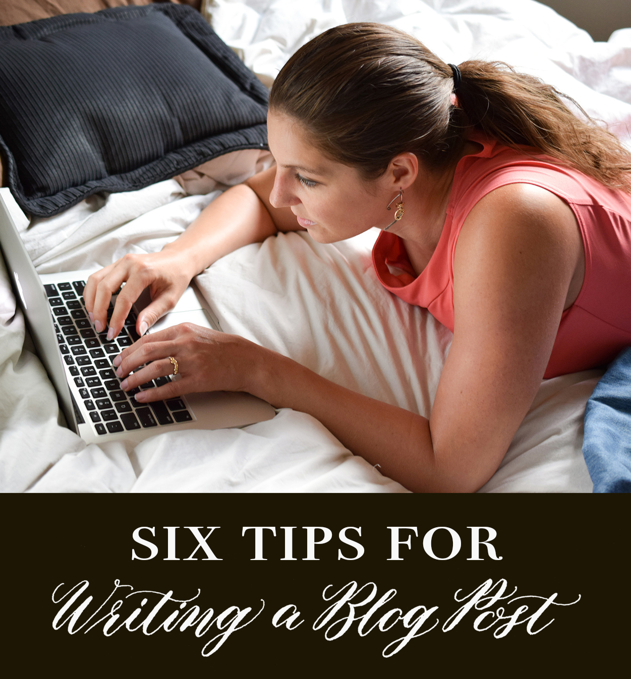 Six Tips for Writing a Blog Post
