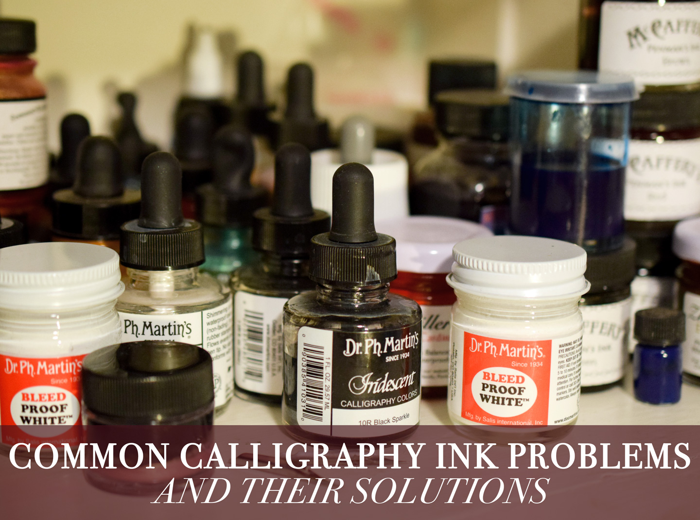 Common Calligraphy Ink Problems + Solutions