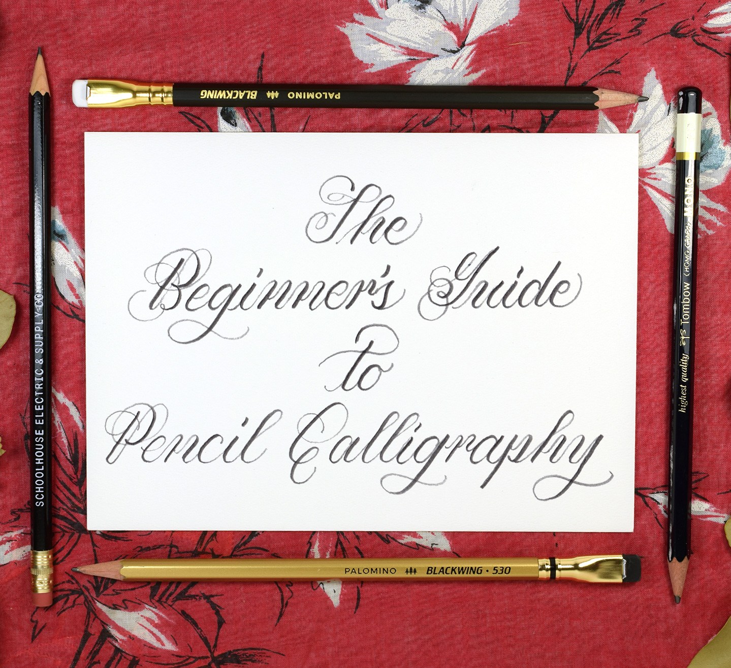 The Beginner’s Guide to Pencil Calligraphy